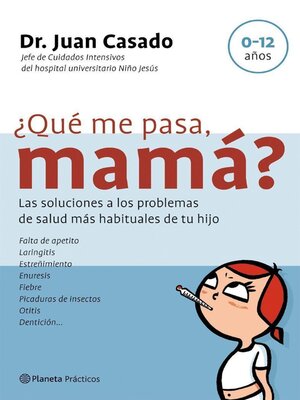cover image of ¿Qué me pasa, mamá?